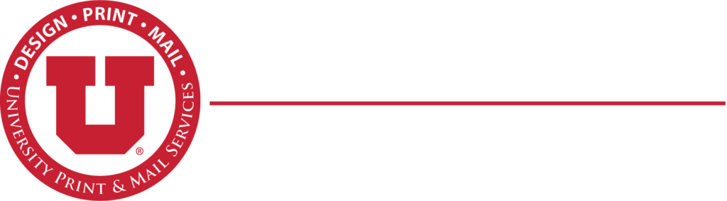 Print Services at the University of Utah, featuring a block "U" and text emphasizing design, print, and mail services.